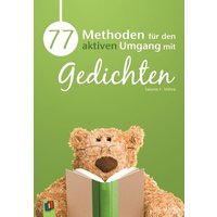 77 Methoden für den aktiven Umgang mit Gedichten von Verlag an der Ruhr