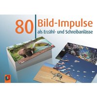 80 Bild-Impulse als Erzähl- und Schreibanlässe von Verlag an der Ruhr