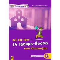 Auf der Spur ... 14 Escape-Rooms zum Kirchenjahr von Verlag an der Ruhr