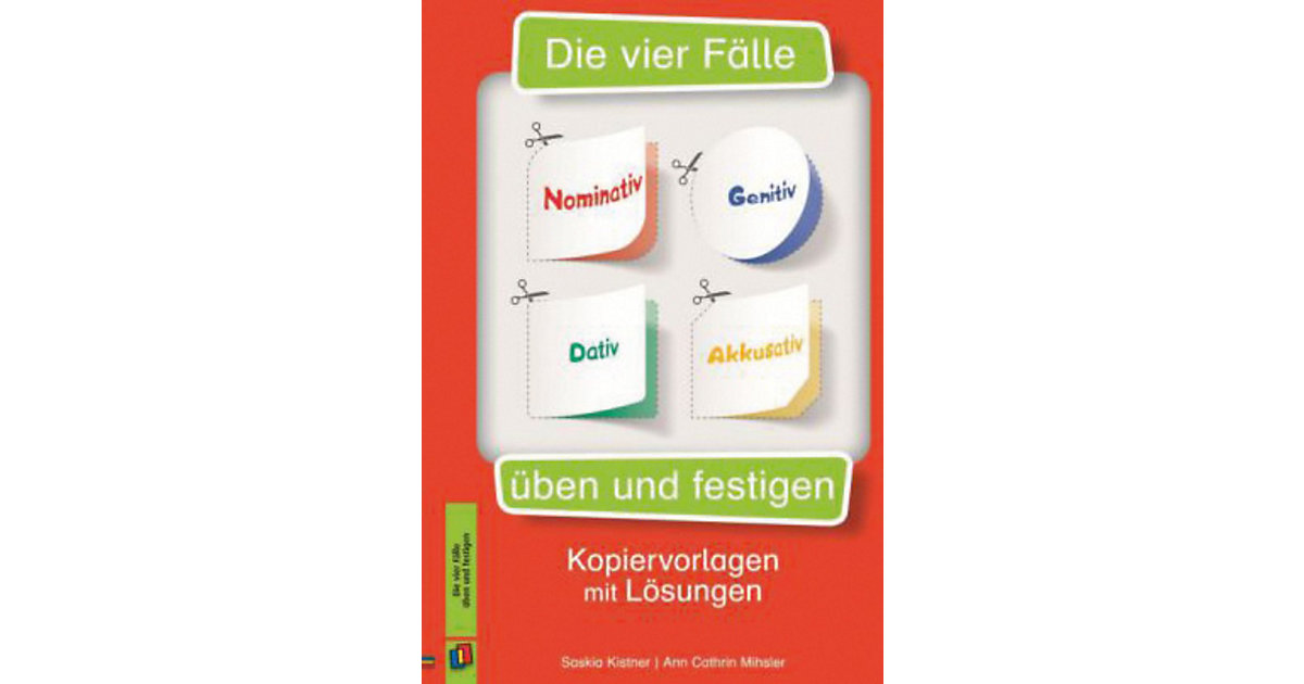 Buch - Die vier Fälle - Nominativ, Genitiv, Dativ, Akkusativ - üben und festigen Buch - Die vier Fälle - Nominativ, Genitiv, Dativ, Akkusativ - üben und festigen von Verlag an der Ruhr