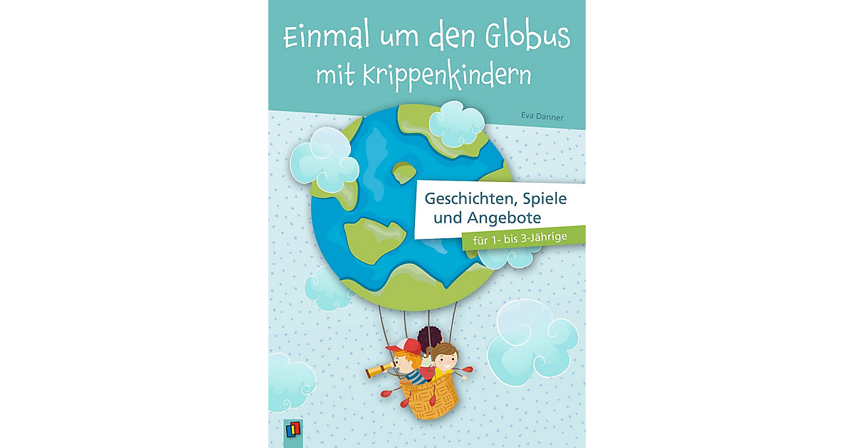 Buch - Einmal um den Globus mit Krippenkindern Buch - Einmal um den Globus mit Krippenkindern von Verlag an der Ruhr