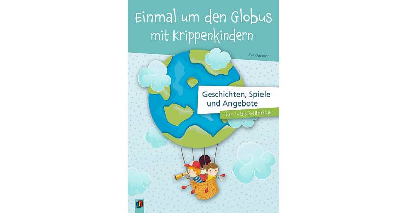 Buch - Einmal um den Globus mit Krippenkindern von Verlag an der Ruhr