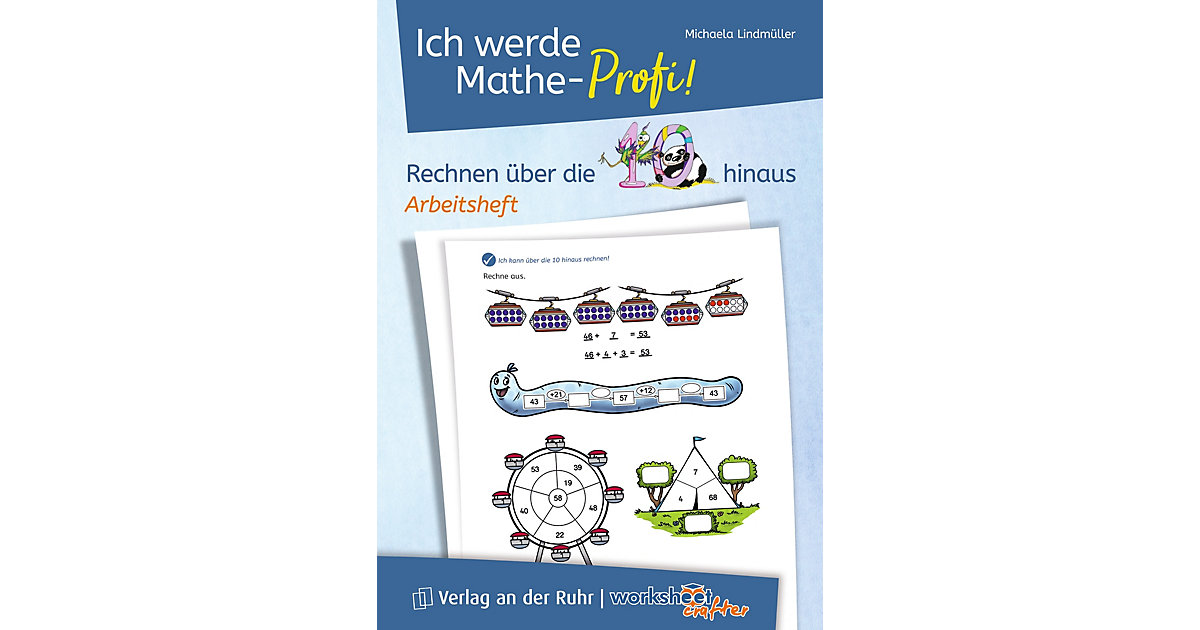 Buch - Ich werde Mathe-Profi! Rechnen über die 10 hinaus - Arbeitsheft von Verlag an der Ruhr