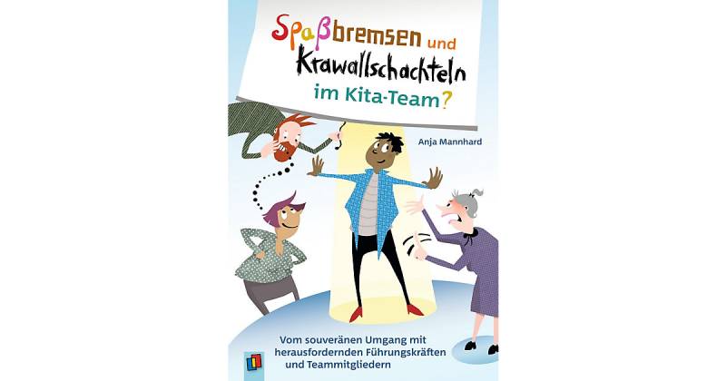 Buch - Spaßbremsen und Krawallschachteln im Kita-Team? von Verlag an der Ruhr