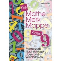 Die Mathe-Merk-Mappe Klasse 9 von Verlag an der Ruhr