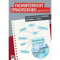 Fachunterricht sprachsensibel gestalten von Verlag an der Ruhr