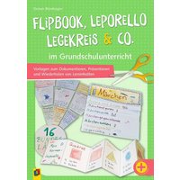 Flipbook, Leporello, Legekreis & Co. im Grundschulunterricht von Verlag an der Ruhr