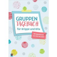 Gruppentagebuch für Krippe und Kita von Verlag an der Ruhr