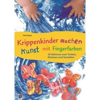 Krippenkinder machen Kunst mit Fingerfarben von Verlag an der Ruhr