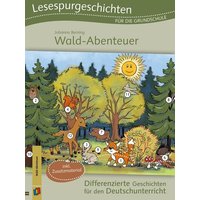 Lesespurgeschichten für die Grundschule - Wald-Abenteuer von Verlag an der Ruhr