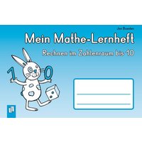 Mein Mathe-Lernheft - Rechnen im Zahlenraum bis 10 von Verlag an der Ruhr