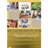 Spiele zur Unterrichsgestaltung - Hauswirtschaft von Verlag an der Ruhr