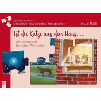 Sprichwort-Bilderpuzzles für Senioren: Ist die Katze aus dem Haus ... (Puzzle) von Verlag an der Ruhr