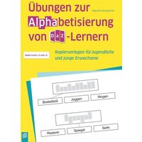 Übungen zur Alphabetisierung von DaZ-Lernern von Verlag an der Ruhr