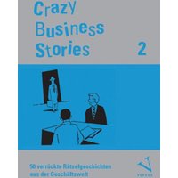 Regber, H: Crazy Business Stories 2 Regber, H: Crazy Business Stories 2 von Versus