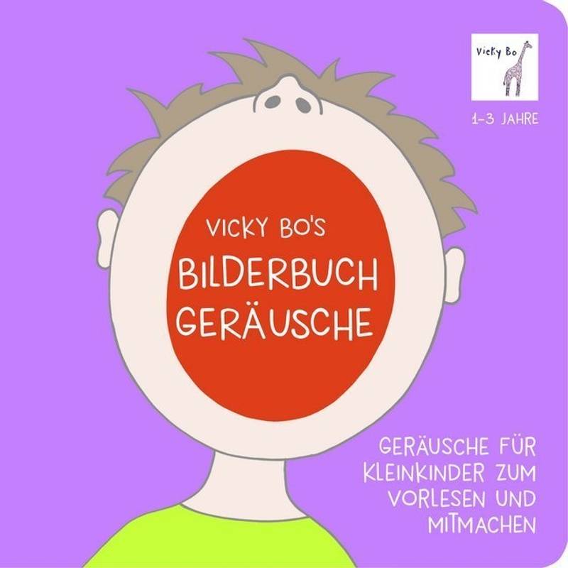 Vicky Bo's Bilderbuch - Geräusche von Vicky Bo