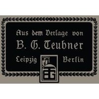Aus dem Verlage von B. G. Teubner in Leipzig und Berlin von Vieweg & Teubner