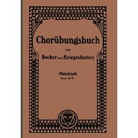 Chorübungsbuch für höhere Mädchenschulen von Vieweg & Teubner