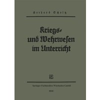 Kriegs- und Wehrwesen im unterricht von Vieweg & Teubner