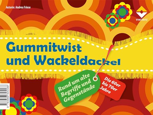 Vincentz Network GmbH & C Gummitwist und Wackeldackel von Vincentz Network