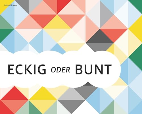 Vincentz Network GmbH & C Eckig oder bunt von Vincentz Network