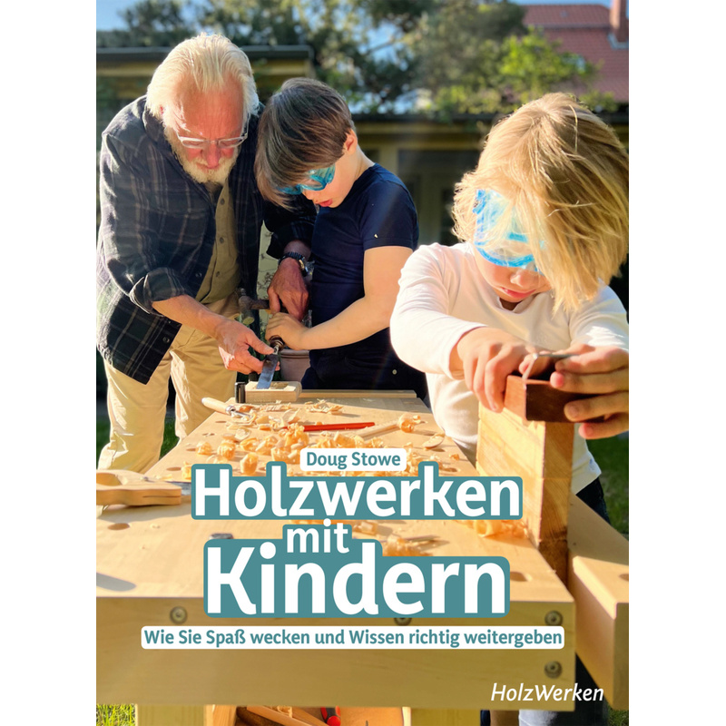 Holzwerken mit Kindern von Vincentz Network
