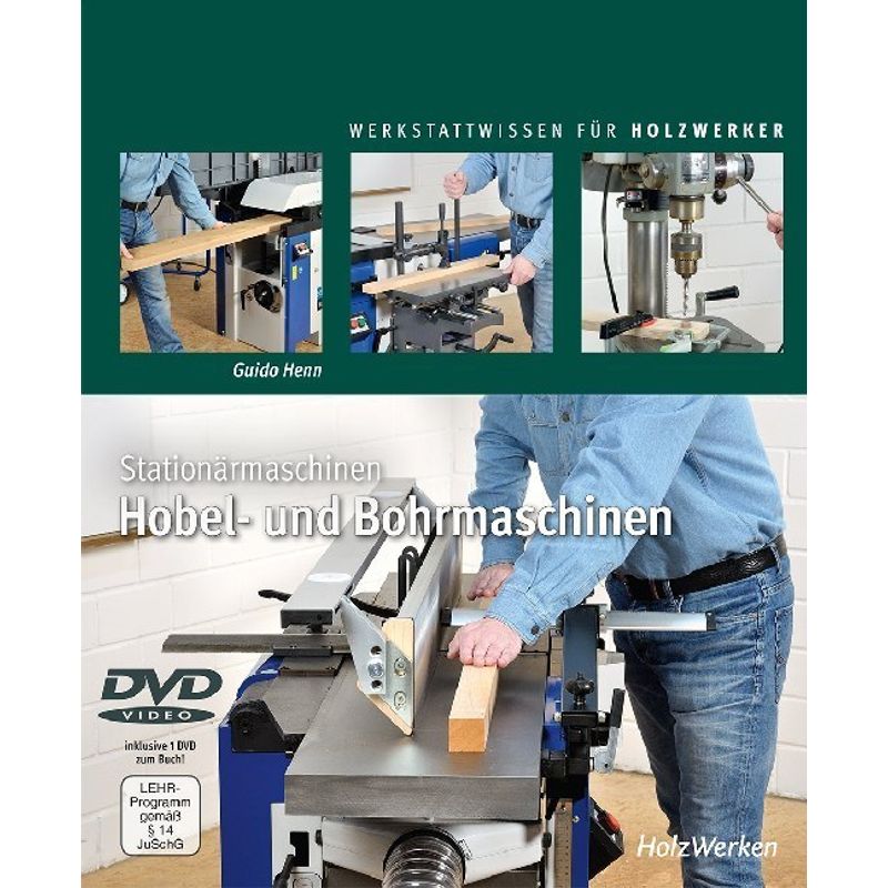 Stationärmaschinen - Hobel- und Bohrmaschinen, m. DVD von Vincentz Network