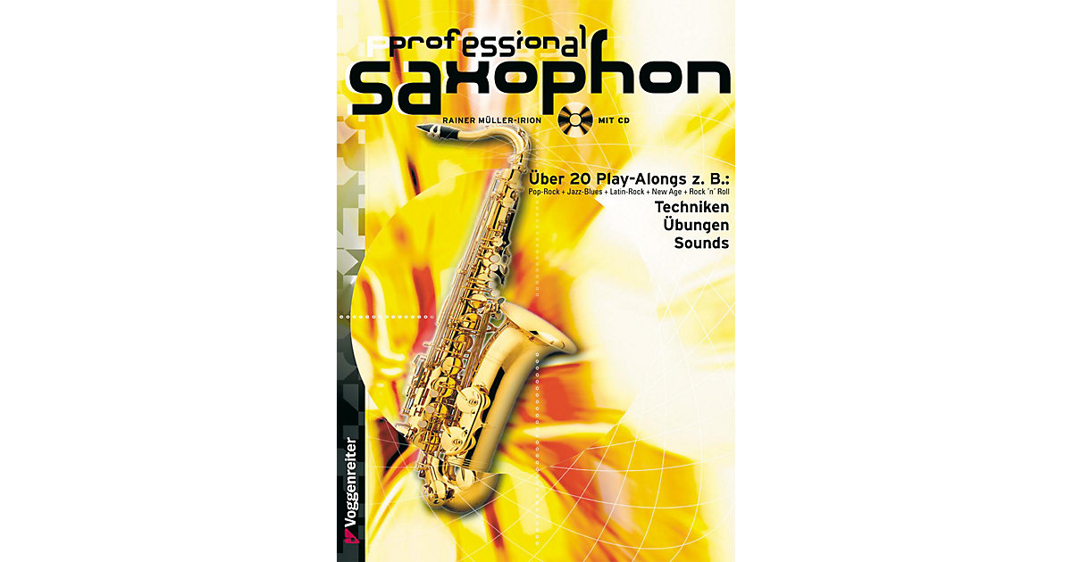 Buch - Professional Saxophon, m. Audio-CD Buch - Professional Saxophon, m. Audio-CD von Voggenreiter