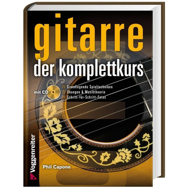 GITARRE - DER KOMPLETTKURS, m. 1 Audio-CD von Voggenreiter
