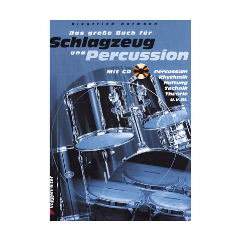 Voggenreiter Das große Buch für Schlagzeug und Percussion Lehrbuch von Voggenreiter