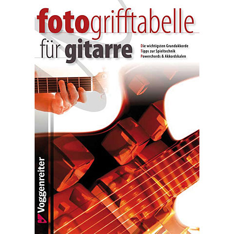 Voggenreiter Fotogrifftabelle für Gitarre Lehrbuch Voggenreiter Fotogrifftabelle für Gitarre Lehrbuch von Voggenreiter