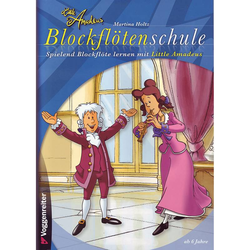 Voggenreiter Little Amadeus Blockflötenschule Lehrbuch von Voggenreiter