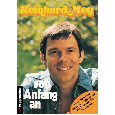 Voggenreiter Reinhard Mey - Von Anfang an Songbook von Voggenreiter