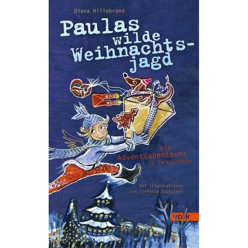 Paulas wilde Weihnachtsjagd von Volk Verlag