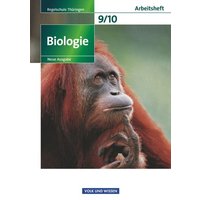 Biologie 9./10. Schuljahr - Arbeitsheft Regelschule Thüringen von Volk und Wissen Verlag