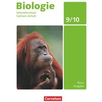 Biologie 9./10. Schuljahr - Sekundarschule Sachsen-Anhalt Schülerbuch von Volk und Wissen Verlag