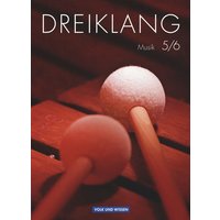 Dreiklang 5./6. Schuljahr. Schülerbuch. Sekundarstufe 1 von Volk und Wissen Verlag