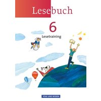 Lesebuch 6. Schuljahr. Lesetraining Arbeitsheft. von Volk und Wissen Verlag