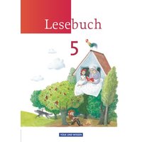 Lesebuch 5. Schuljahr - Schülerbuch. Neue Ausgabe - Östliche Bundesländer und Berlin von Volk und Wissen Verlag