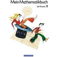 Mein Mathematikbuch - ab 9. Klasse - Schülerbuch von Volk und Wissen Verlag