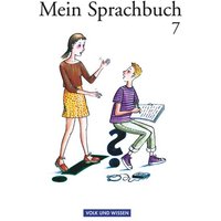 Mein Sprachbuch 7. RSR von Volk und Wissen Verlag