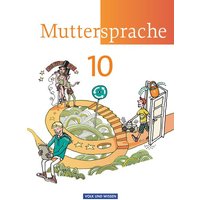 Muttersprache 10. Schuljahr Schülerbuch Östliche Bundesländer und Berlin von Volk und Wissen Verlag