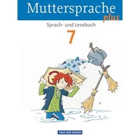 Muttersprache plus 7. Schuljahr - Schülerbuch von Volk und Wissen Verlag