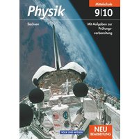 Physik 9./10. Schuljahr - Schülerbuch. Mittelschule Sachsen. Neubearbeitung von Volk und Wissen Verlag