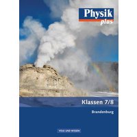 Physik plus 7./8. Schuljahr - Schülerbuch. .Brandenburg von Volk und Wissen Verlag
