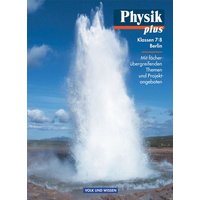 Physik plus 7/8. Schuljahr - Schülerbuch. Gymnasium. Berlin von Volk und Wissen Verlag