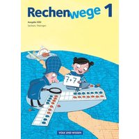 Rechenwege 1. Ausgabe Süd. Sachsen, Thüringen. Schülerbuch mit Mat. von Volk und Wissen Verlag