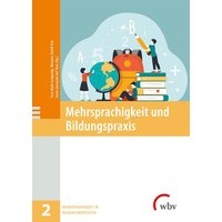Mehrsprachigkeit und Bildungspraxis von Wbv Media
