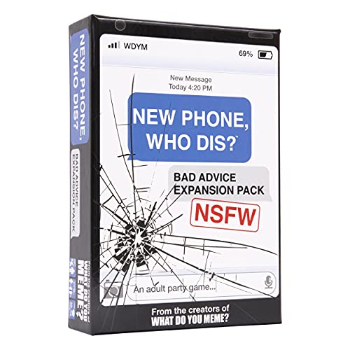 New Phone, Who Dis? Bad Advice NSFW Expansion Pack – Designed to be Added to The New Phone, Who Dis? Core Game – by What Do You Meme? von WHAT DO YOU MEME?