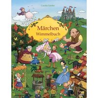 WIMMELBUCHVERLAG 18805 Märchen Wimmelbuch WIMMELBUCHVERLAG 18805 Märchen Wimmelbuch von WIMMELBUCHVERLAG